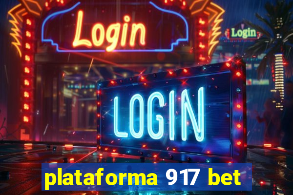 plataforma 917 bet